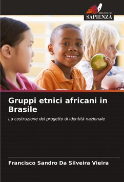 Gruppi etnici africani in Brasile - Vieira, Francisco Sandro Da Silveira