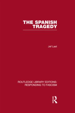 Cover The Spanish Tragedy (RLE Responding to Fascism)
