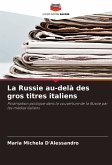 La Russie au-delà des gros titres italiens