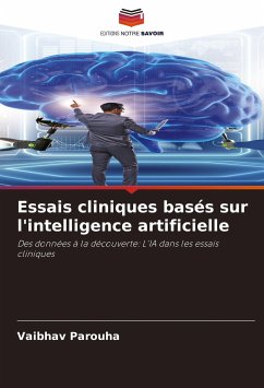 Essais cliniques basés sur l'intelligence artificielle - Parouha, Vaibhav