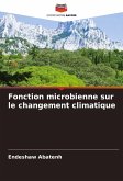 Fonction microbienne sur le changement climatique Fonction microbienne sur le changement climatique