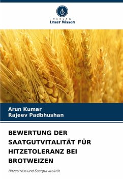 Cover BEWERTUNG DER SAATGUTVITALITÄT FÜR HITZETOLERANZ BEI BROTWEIZEN