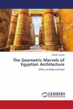 The Geometric Marvels of Egyptian Architecture - Youssef, Ghada