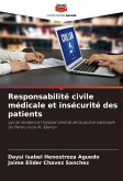 Responsabilité civile médicale et insécurité des patients