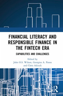 Financial Literacy and Responsible Finance in the FinTech Era