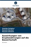 Auswirkungen von Kryptowährungen auf die Bauwirtschaft Auswirkungen von Kryptowährungen auf die Bauwirtschaft