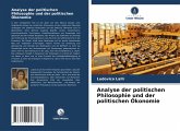 Analyse der politischen Philosophie und der politischen Ökonomie