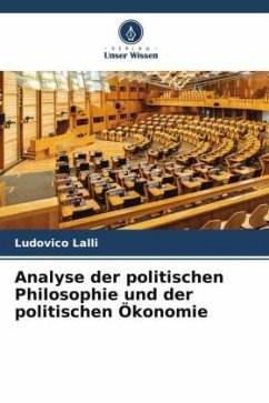 Analyse der politischen Philosophie und der politischen Ökonomie - Lalli, Ludovico