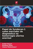 Papel do Syndecan-1 como marcador de diagnóstico na hemorragia uterina anormal