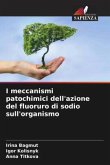 I meccanismi patochimici dell'azione del fluoruro di sodio sull'organismo