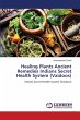 Healing Plants Ancient Remedies Indians... - Bild 1