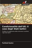 Condizionalità dell'UE: Il caso degli Stati baltici