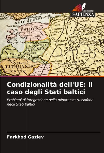 Condizionalità dell'UE: Il caso degli Stati baltici Condizionalità dell'UE: Il caso degli Stati baltici