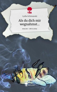 Cover Als du dich mir wegnahmst.... Life is a Story - story.one