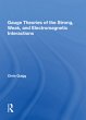Gauge Theories Of Strong, Weak, And... - Bild 1