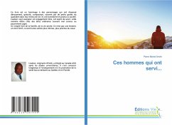 Ces hommes qui ont servi... Ces hommes qui ont servi...