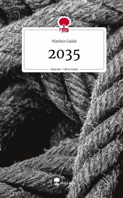 2035. Life is a Story - story.one - Gaida, Markus