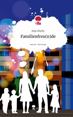 Cover Familienfreu(n)de. Life is a Story - story.one