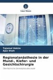 Regionalanästhesie in der Mund-, Kiefer- und Gesichtschirurgie