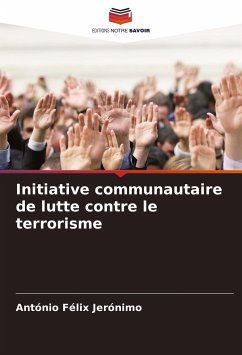 Initiative communautaire de lutte contre le terrorisme - Jerónimo, António Félix