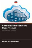Virtualisation Serveurs Hyperviseurs Virtualisation Serveurs Hyperviseurs