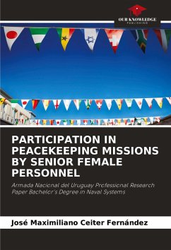 Cover PARTICIPATION IN PEACEKEEPING MISSIONS BY SENIOR FEMALE PERSONNEL