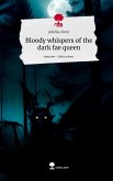 Bloody whispers of the dark fae queen. Life is a Story - story.one