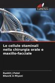 Le cellule staminali nella chirurgia orale e maxillo-facciale