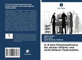 IL-8-Gen-Polymorphismus bei akuter biliärer und nicht-biliärer Pankreatitis