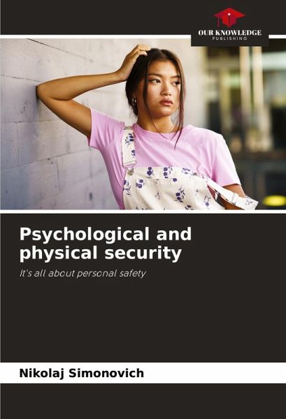 Psychological and physical security Psychological and physical security