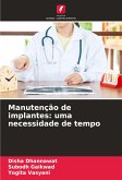 Manutenção de implantes: uma necessidade de tempo Manutenção de implantes: uma necessidade de tempo