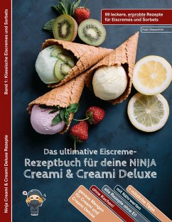 Cover Das ultimative Eiscreme-Rezeptbuch für deine NINJA Creami & Creami Deluxe