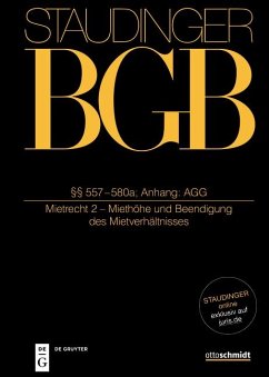 Cover Staudingers Kommentar zum BGB §§ 557-580a. Anhang AGG (Mietrecht 2 - Miethöhe und Beendigung des Mietverhältnisses)