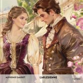 L'Arlésienne - Französisch-Hörverstehen meistern L'Arlésienne - Französisch-Hörverstehen meistern