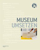 Museum umsetzen