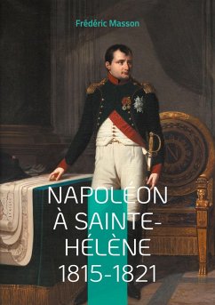 Cover Napoléon à Sainte-Hélène 1815-1821
