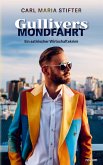 Gullivers Mondfahrt Gullivers Mondfahrt