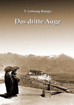 Das dritte Auge - Rampa, T. Lobsang