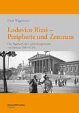 Lodovico Rizzi - Peripherie und Zentrum