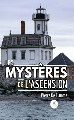 Les mystères de l’ascension (eBook, ePUB) - De Flamme, Pierre