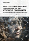 Identität an der Grenze: Philosophische und Rechtliche Erkundungen (eBook, ePUB)