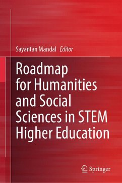 Roadmap for Humanities and Social Sciences in STEM Higher Education (eBook, PDF) Cover Roadmap for Humanities and Social Sciences in STEM Higher Education (eBook, PDF)