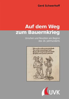 Auf dem Weg zum Bauernkrieg (eBook, ePUB) - Schwerhoff, Gerd