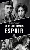 Ne perds jamais espoir (eBook, ePUB)