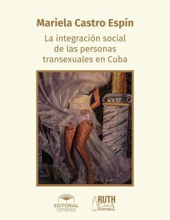 Cover La integración social de las personas transexuales en Cuba (eBook, ePUB)
