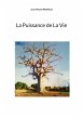 La Puissance de La Vie (eBook, ePUB) - Bild 1