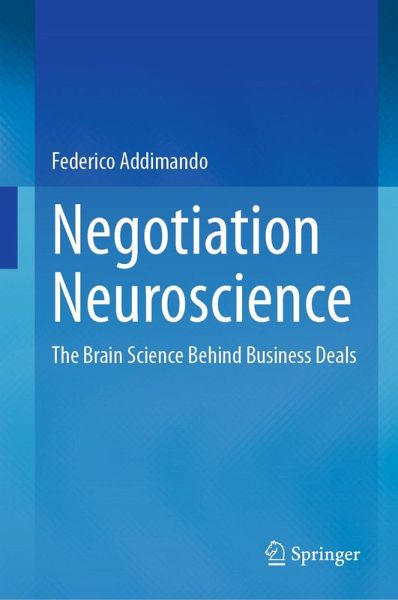 Negotiation Neuroscience (eBook, PDF) Negotiation Neuroscience (eBook, PDF)