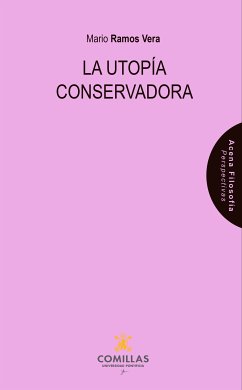 La utopía conservadora (eBook, ePUB) - Ramos Vera, Mario