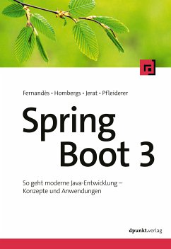 Spring Boot 3 (eBook, ePUB) - Fernandès, François; Hombergs, Tom; Jerat, Benedikt; Pfleiderer, Florian