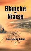 Blanche-Niaise (eBook, ePUB)